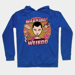 Strange Weirdo Hoodie